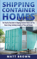 Shipping Container Homes Guide A47453